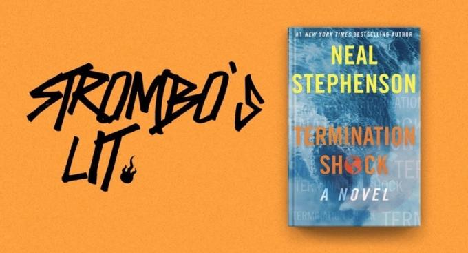 Le premier sur la liste de lecture est Termination Shock de Neal Stephenson.