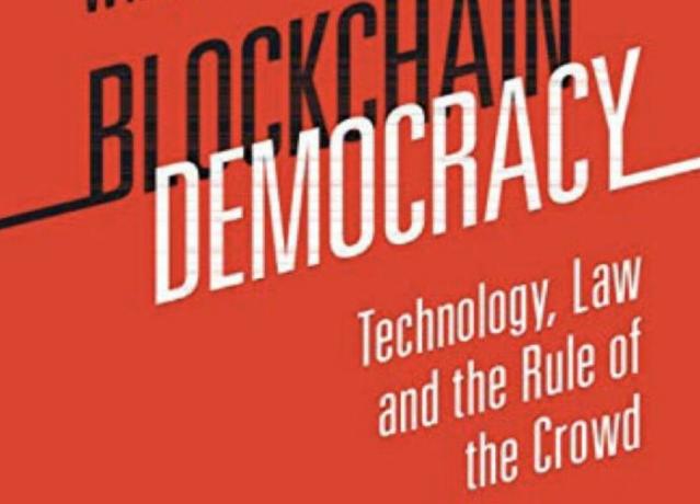 Blockchain Democracy разказва как blockchain промени света